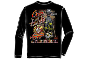 ONCE A FIREFIGHTER Long Sleeve T-Shirt